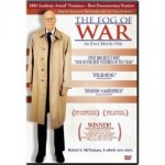 The Fog of War - a documentary by Errol Morris